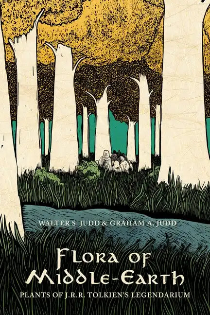 Flora of Middle-Earth: Plants of J.R.R. Tolkien's Legendarium - Hardcover