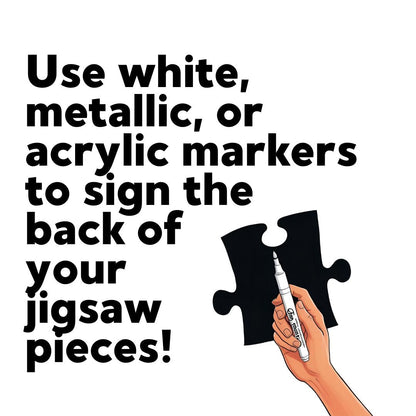 A hand holding a marker and a puzzle piece, with text suggesting the use of white, metallic, or acrylic markers to sign the back of a jigsaw puzzle pieces.